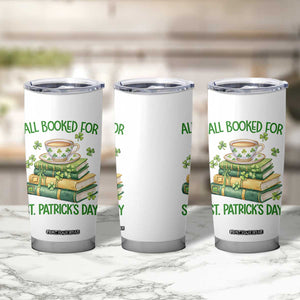 All Booked For St Patricks Day Tumbler Cup Gift For Book Lovers TS12 Print Your Wear