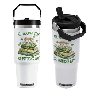 All Booked For St Patricks Day Flip Straw Tumbler Gift For Book Lovers TS12 One Size: 30 oz White Print Your Wear