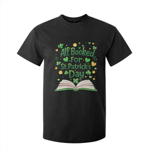 All Booked For St Patricks Day T Shirt For Kid Irish Bookworm Gift TS12 Black Print Your Wear
