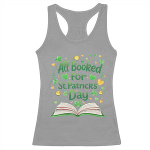 All Booked For St Patricks Day Racerback Tank Top Irish Bookworm Gift TS12 Sport Gray Print Your Wear