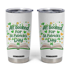 All Booked For St Patricks Day Tumbler Cup Irish Bookworm Gift TS12 White Print Your Wear