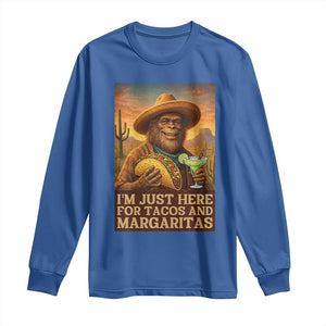 Funny El Squatcho Cinco De Mayo Long Sleeve Shirt Just Here For Tacos And Margaritas TS12 Royal Blue Print Your Wear