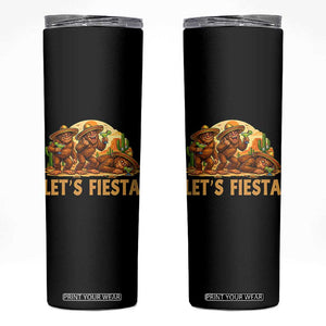 Funny Drunk Bigfoot Cinco De Mayo Skinny Tumbler Lets Fiesta Party Gift TS12 Black Print Your Wear