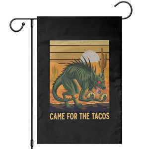 Funny Chupacabra Taco Lover Garden Flag Came For The Tacos TS12 Black Print Your Wear