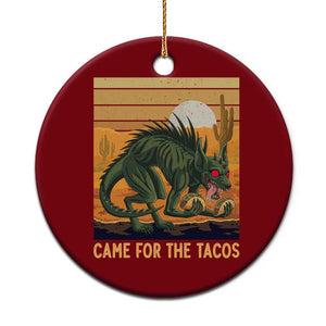 Funny Chupacabra Taco Lover Ceramic Ornament Came For The Tacos TS12 1pc Red Print Your Wear