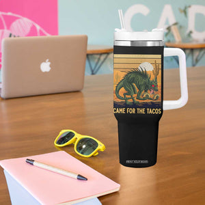 Funny Chupacabra Taco Lover Tumbler With Handle Came For The Tacos TS12 Print Your Wear