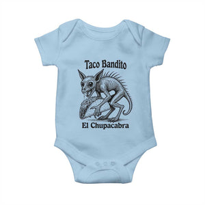 Funny Chupacabra Taco Bandito Baby Onesie Gift For Mexican Food Fan TS12 Light Blue Print Your Wear