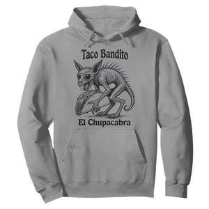 Funny Chupacabra Taco Bandito Hoodie Gift For Mexican Food Fan TS12 Sport Gray Print Your Wear