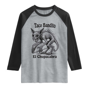 Funny Chupacabra Taco Bandito Raglan Shirt Gift For Mexican Food Fan TS12 Heather Gray Black Print Your Wear