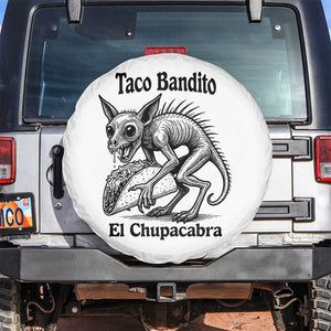 Funny Chupacabra Taco Bandito Spare Tire Cover Gift For Mexican Food Fan TS12 No hole White Print Your Wear