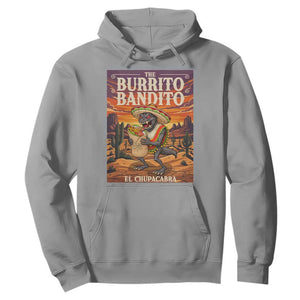 Funny El Chupacabra Burrito Bandito Hoodie Cinco De Mayo Gift TS12 Sport Gray Print Your Wear