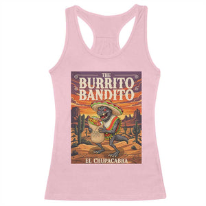 Funny El Chupacabra Burrito Bandito Racerback Tank Top Cinco De Mayo Gift TS12 Light Pink Print Your Wear