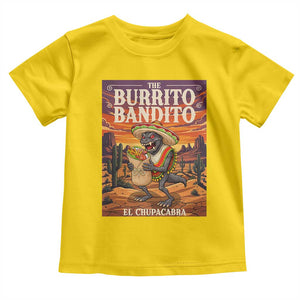 Funny El Chupacabra Burrito Bandito Toddler T Shirt Cinco De Mayo Gift TS12 Daisy Print Your Wear