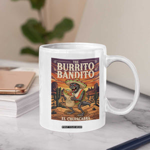 Funny El Chupacabra Burrito Bandito Coffee Mug Cinco De Mayo Gift TS12 Print Your Wear