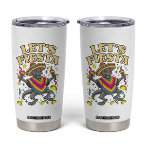 Funny Chupacabra Lets Fiesta Tumbler Cup Cinco De Mayo Gift TS12 White Print Your Wear