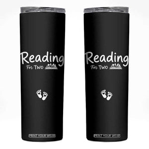 Pregnancy Announcement For Book Lovers Skinny Tumbler Reading For Two TS12 Black Print Your Wear