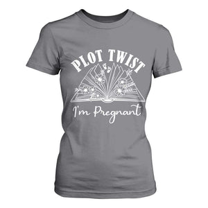 Pregnancy Announcement For Book Lovers T Shirt For Women Plot Twist I Am Pregnant TS12 Charcoal Print Your Wear