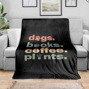 Funny Introvert Life Lover Throw Blanket Dogs Books Coffee And Plants TS12 Print Your Wear