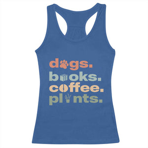 Funny Introvert Life Lover Racerback Tank Top Dogs Books Coffee And Plants TS12 Royal Blue Print Your Wear