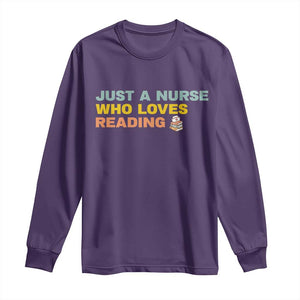 Just A Nurse Who Loves Reading Long Sleeve Shirt Bookish Nurse Gift TS12 Purple Print Your Wear