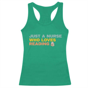 Just A Nurse Who Loves Reading Racerback Tank Top Bookish Nurse Gift TS12 Irish Green Print Your Wear