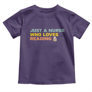 Just A Nurse Who Loves Reading Toddler T Shirt Bookish Nurse Gift TS12 Purple Print Your Wear