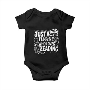 Just A Nurse Who Loves Reading Baby Onesie Funny Medical Bookworm Gift TS12 Black Print Your Wear