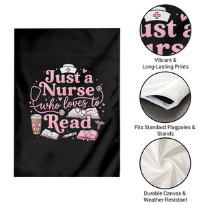 Just A Nurse Who Loves Reading Garden Flag Book Lover Nurse TS12 Print Your Wear