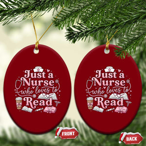 Just A Nurse Who Loves Reading Ceramic Ornament Book Lover Nurse TS12 Print Your Wear