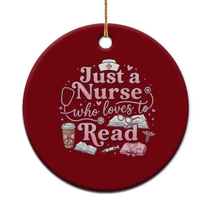 Just A Nurse Who Loves Reading Ceramic Ornament Book Lover Nurse TS12 1pc Red Print Your Wear