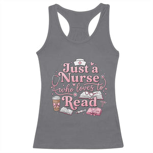 Just A Nurse Who Loves Reading Racerback Tank Top Book Lover Nurse TS12 Charcoal Print Your Wear