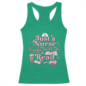 Just A Nurse Who Loves Reading Racerback Tank Top Book Lover Nurse TS12 Irish Green Print Your Wear