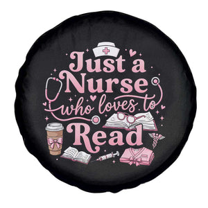 Just A Nurse Who Loves Reading Spare Tire Cover Book Lover Nurse TS12 Print Your Wear