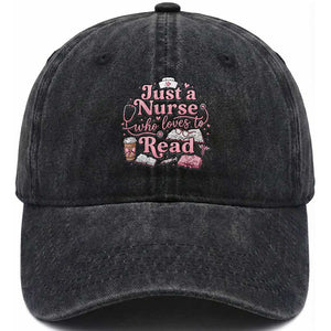 Just A Nurse Who Loves Reading Washed Cotton Baseball Cap Book Lover Nurse TS12 Print Your Wear