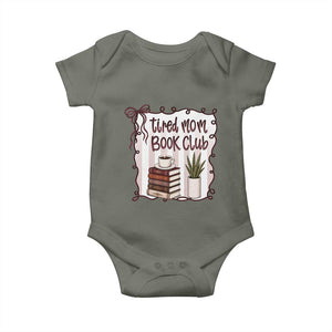 Tired Moms Book Club Baby Onesie Funny Coffee And Books Mom Gift TS12 Military Green Print Your Wear