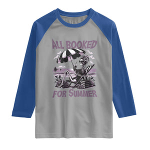 Funny Skeleton Reading At The Beach Raglan Shirt All Booked For Summer TS12 Sport Gray Royal Print Your Wear