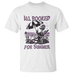 Funny Skeleton Reading At The Beach T Shirt All Booked For Summer TS12 White Print Your Wear