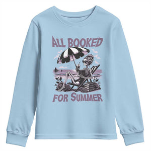 Funny Skeleton Reading At The Beach Youth Sweatshirt All Booked For Summer