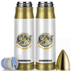 Copy Moon Joy Space Lover Lunar Mission Bullet Tumbler Astronaut Sci Fi Graphic TS12 White Print Your Wear