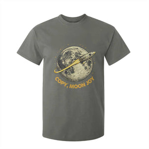 Copy Moon Joy Space Lover Lunar Mission T Shirt For Kid Astronaut Sci Fi Graphic TS12 Military Green Print Your Wear