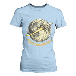 Copy Moon Joy Space Lover Lunar Mission T Shirt For Women Astronaut Sci Fi Graphic TS12 Light Blue Print Your Wear