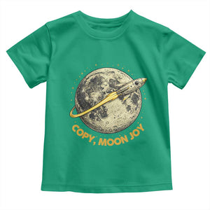 Copy Moon Joy Space Lover Lunar Mission Toddler T Shirt Astronaut Sci Fi Graphic TS12 Irish Green Print Your Wear