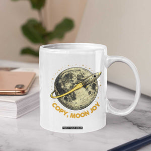 Copy Moon Joy Space Lover Lunar Mission Coffee Mug Astronaut Sci Fi Graphic TS12 Print Your Wear