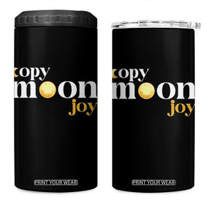 Copy Moon Joy Statement Full Moon 4 in 1 Can Cooler Tumbler Space Exploration Lunar Journey 2026 TS12 One Size: 16 oz Black Print Your Wear