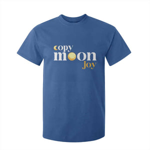 Copy Moon Joy Statement Full Moon T Shirt For Kid Space Exploration Lunar Journey 2026 TS12 Royal Blue Print Your Wear