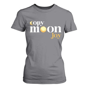 Copy Moon Joy Statement Full Moon T Shirt For Women Space Exploration Lunar Journey 2026 TS12 Charcoal Print Your Wear