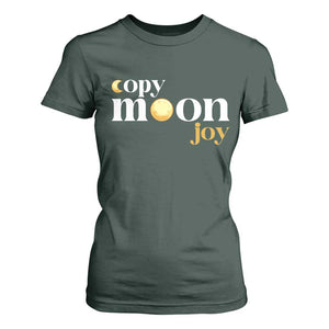 Copy Moon Joy Statement Full Moon T Shirt For Women Space Exploration Lunar Journey 2026 TS12 Dark Forest Green Print Your Wear