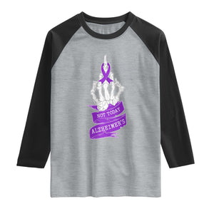 Not Today Alzheimers Raglan Shirt Funny Skeleton Middle Finger Purple Ribbon
