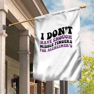 I Dont Have Enough Middle Fingers For Alzheimers Garden Flag Groovy Purple Retro