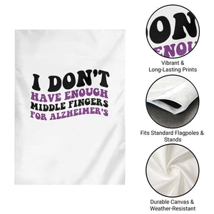 I Dont Have Enough Middle Fingers For Alzheimers Garden Flag Groovy Purple Retro